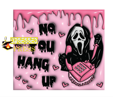 Load image into Gallery viewer, No You Hang Up | 3d | Halloween | Ready to Press Sublimation Design | Sublimation Transfer | Obsessed With The Heat Press ™