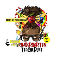 Load image into Gallery viewer, Kindergarten Teacher Life (BLK) | Messy Bun | Ready to Press Sublimation Design | Sublimation Transfer | Obsessed With The Heat Press ™
