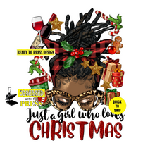 Load image into Gallery viewer, Just a girl who loves Christmas | Messy Bun | Ready to Press Sublimation Design | Sublimation Transfer | Obsessed With The Heat Press ™