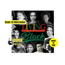 Load image into Gallery viewer, Women Of Black History | Juneteenth | Ready to Press Sublimation Design | Sublimation Transfer | Obsessed With The Heat Press ™