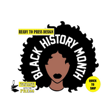 Load image into Gallery viewer, Black History Month | Juneteenth | Ready to Press Sublimation Design | Sublimation Transfer | Obsessed With The Heat Press ™