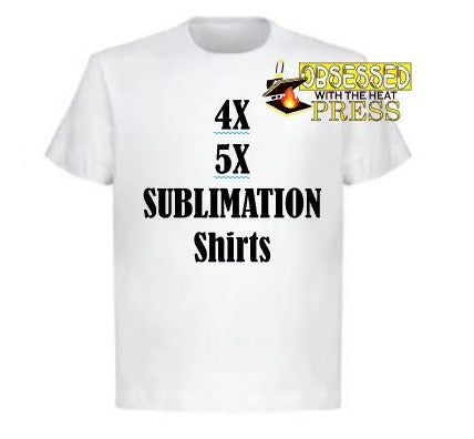 PLUS SIZE Sublimation Shirt, 3X, 4X, 5X