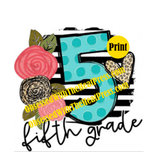 Load image into Gallery viewer, 5th Grade | Ready to Press Sublimation Design | Sublimation Transfer | Obsessed With The Heat Press ™