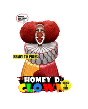 Load image into Gallery viewer, Homey Da Clown | Ready to Press Sublimation Design | Sublimation Transfer | Obsessed With The Heat Press ™