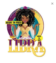 Load image into Gallery viewer, Libra | Zodiac | Ready to Press Sublimation Design | Sublimation Transfer | Obsessed With The Heat Press ™