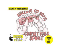 Load image into Gallery viewer, Rollin up Some Christmas Spirit | Ready to Press Sublimation Design | Sublimation Transfer | Obsessed With The Heat Press ™