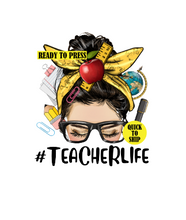 Load image into Gallery viewer, Teacher Life | Messy Bun | Ready to Press Sublimation Design | Sublimation Transfer | Obsessed With The Heat Press ™
