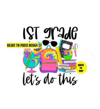 Load image into Gallery viewer, 1st Grade | Ready to Press Sublimation Design | Sublimation Transfer | Obsessed With The Heat Press ™