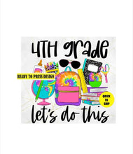 Load image into Gallery viewer, 4th Grade | Ready to Press Sublimation Design | Sublimation Transfer | Obsessed With The Heat Press ™