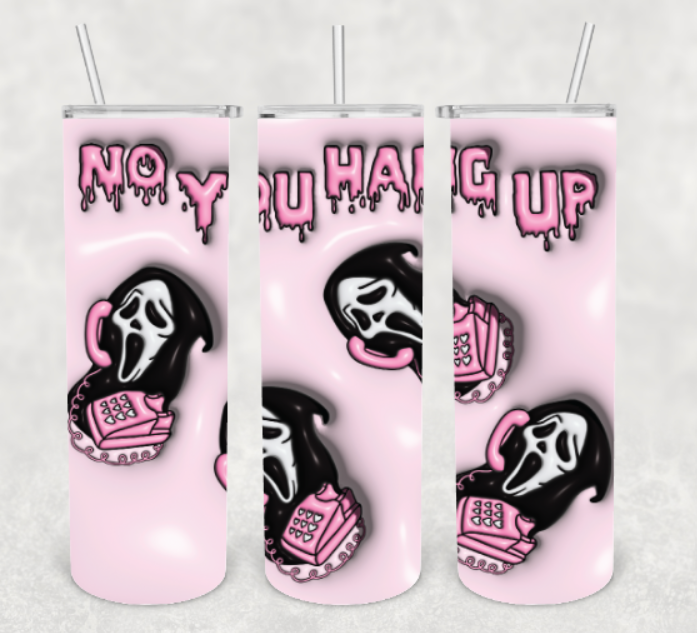 No You Hang Up | Scream | 3d | Halloween | Ready to Press Sublimation Design | Sublimation Transfer | Obsessed With The Heat Press ™