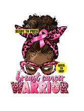 Load image into Gallery viewer, Breast Cancer Warrior | Ready to Press Sublimation Design | Sublimation Transfer | Obsessed With The Heat Press ™
