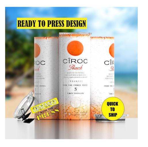 Ciroc Peach | Ready to Press Sublimation Design | Sublimation Transfer | Obsessed With The Heat Press ™