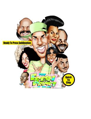 Fresh Prince | Black Sitcom | Ready to Press Sublimation Design | Sublimation Transfer | Obsessed With The Heat Press ™