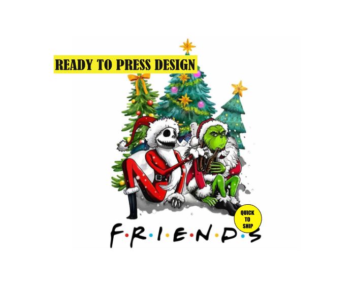Friends Grinch & Jack | Ready to Press Sublimation Design | Sublimation Transfer | Obsessed With The Heat Press ™