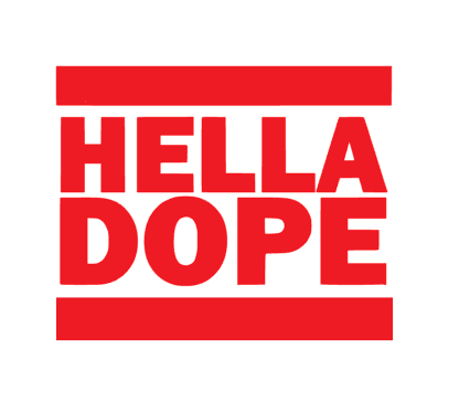 Hella Dope | Digital File | Digital Download | Obsessed With The Heat Press ™