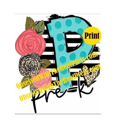 Pre K | Ready to Press Sublimation Design | Sublimation Transfer | Obsessed With The Heat Press ™