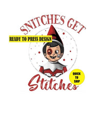 Load image into Gallery viewer, Snitches Get Stitches RED | Ready to Press Sublimation Design | Sublimation Transfer | Obsessed With The Heat Press ™
