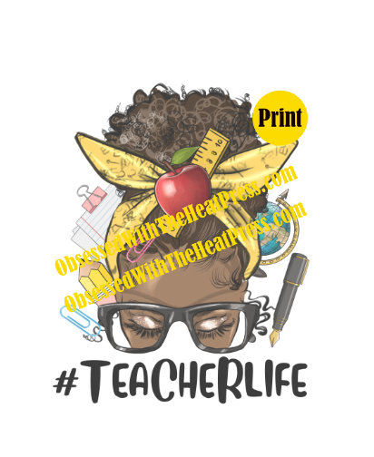 Teacher | Ready to Press Sublimation Design | Sublimation Transfer | Obsessed With The Heat Press ™