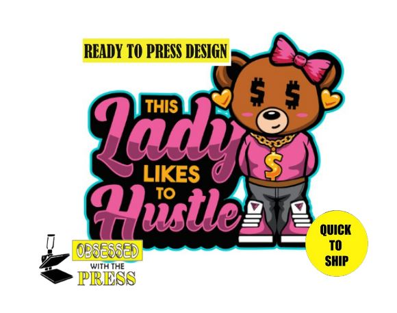 Hustle | Ready to Press Sublimation Design | Sublimation Transfer | Obsessed With The Heat Press ™
