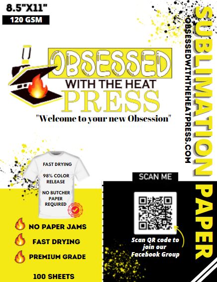 Obsessed With The Heat Press | Premium Sublimation Paper | No Butcher Paper Required | 100 Sheets | 98% Release | RTS | 8.5x11 | Fast Drying | No Paper Jams | Multi Printer Use